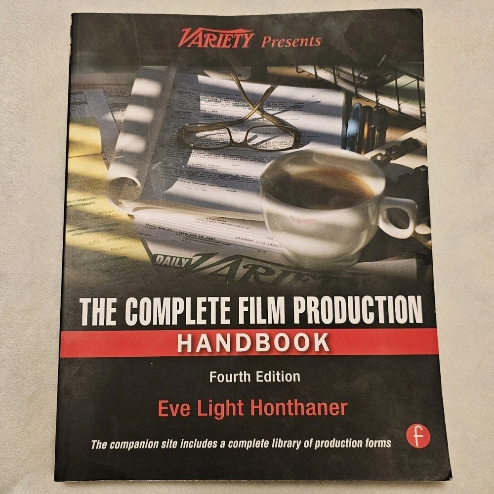 The Complete Film Production Handbook by Eve Light Honthaner 4th Edition